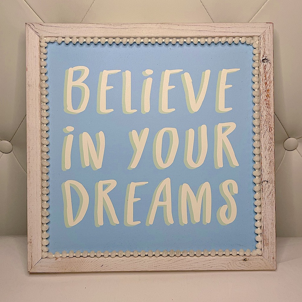 Believe In Your Dreams Wall Art From Hobby Lobby Brand New